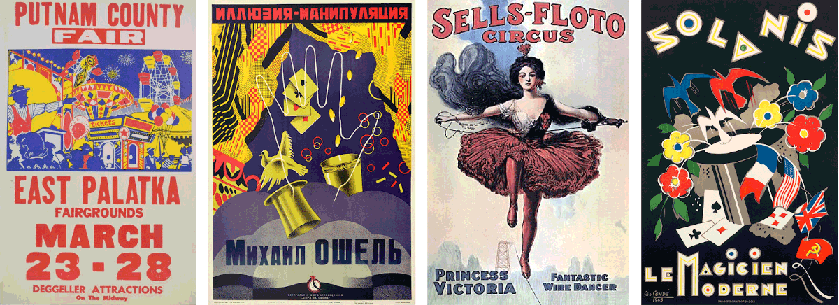 Left to right: Posters for the Putnam County Fair; Mikhail Oshel, Illusion Manipulator (c. 1930s); Sells-Floto Circus’ Princess Victoria; Solanis, le Magicien Moderne (1945)